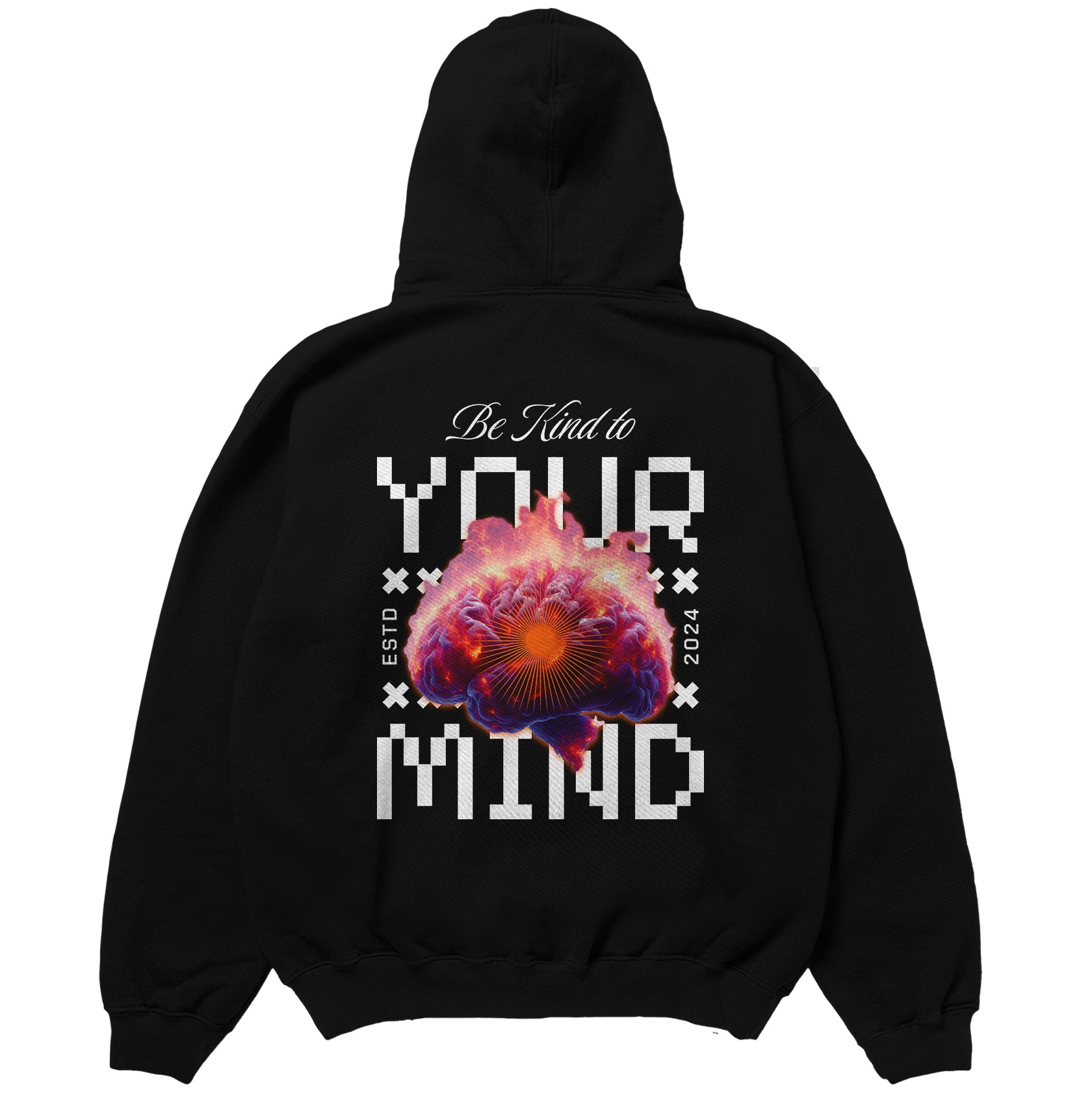 BE KIND TO YOUR MIND