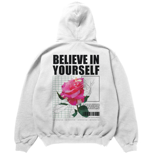 BELIEVE IN YOURSELF