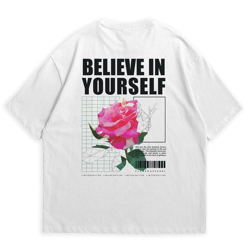 BELIEVE IN YOURSELF