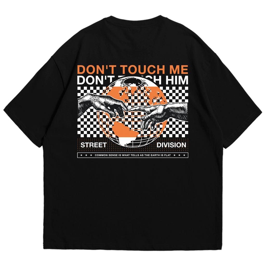 DON'T TOUCHE ME