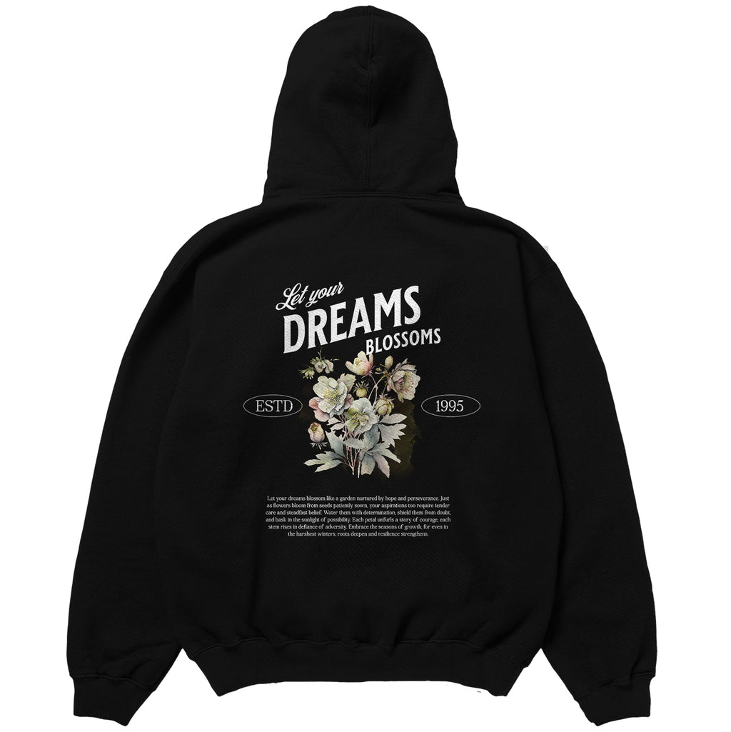 LET YOUR DREAMS BLOSSOMS