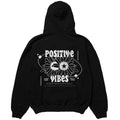 POSITIVE VIBES