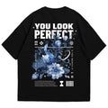 YOU LOOK PERFECT